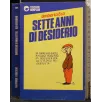 SETTE ANNI DI DESIDERIO