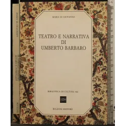 TEATRO E NARRATIVA DI UMBERTO BARBARO