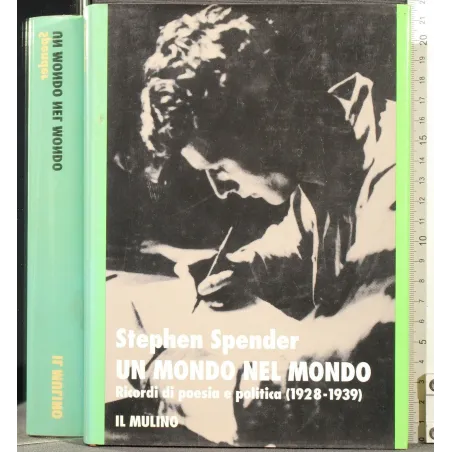 UN MONDO NEL MONDO. RICORDI DI POESIA.. _x000D_