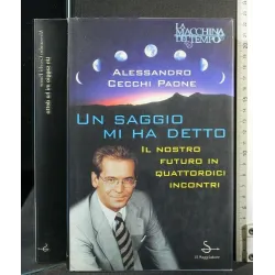 UN SAGGIO MI HA DETTO IL NOSTRO FUTURO IN QUATTORDICI INCONTRI