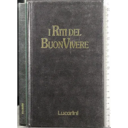 I RITI DEL BUONVIVERE