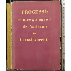 PROCESSO CONTRO GLI AGENTI DEL VATICANO IN CECOSLOVACCHIA