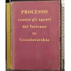 PROCESSO CONTRO GLI AGENTI DEL VATICANO IN CECOSLOVACCHIA