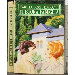 DI BUONA FAMIGLIA _x000D_