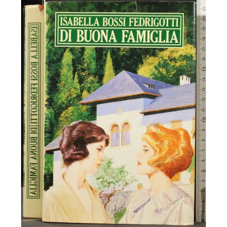 DI BUONA FAMIGLIA _x000D_