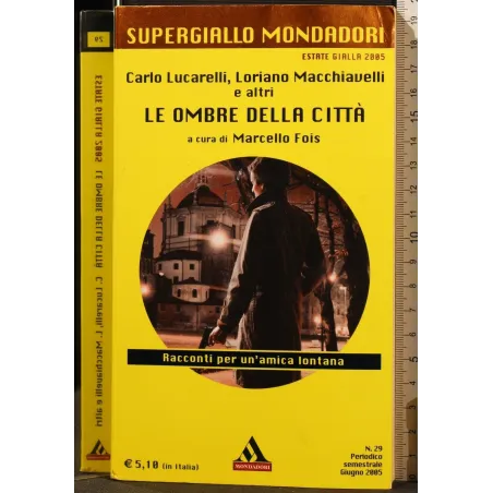LE OMBRE DELLA CITTÀ _x000D_