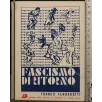 FASCISMO DI RITORNO