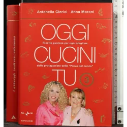 OGGI CUCINI TU. VOL 3