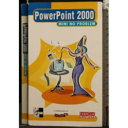 POWERPOINT 2000. MINI NO PROBLEM