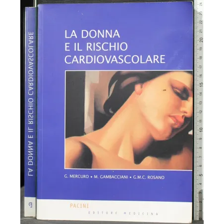 LA DONNA E IL RISCHIO CARDIOVASCOLARE