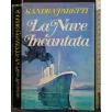 LA NAVE INCANTATA _x000D_