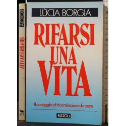 RIFARSI UNA VITA _x000D_