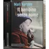 IL BAMBINO SENZA NOME _x000D_