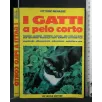 I GATTI A PELO CORTO