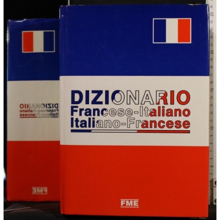 DIZIONARIO. FRANCESE-ITALIANO ITALIANO-FRANCESE