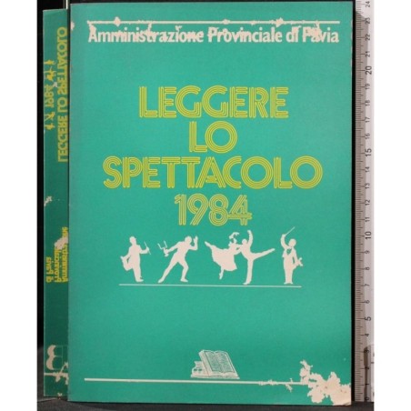LEGGERE LO SPETTACOLO 1984