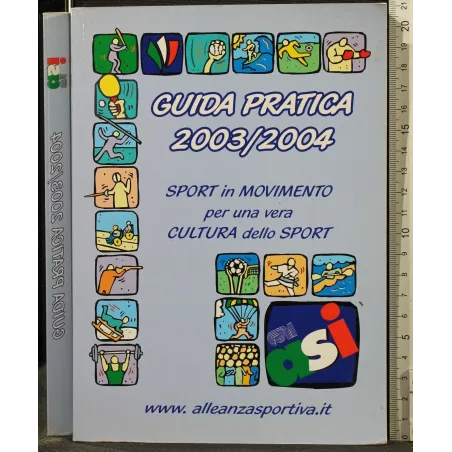 GUIDA PRATICA 2003/2004 SPORT IN MOVIMENTO