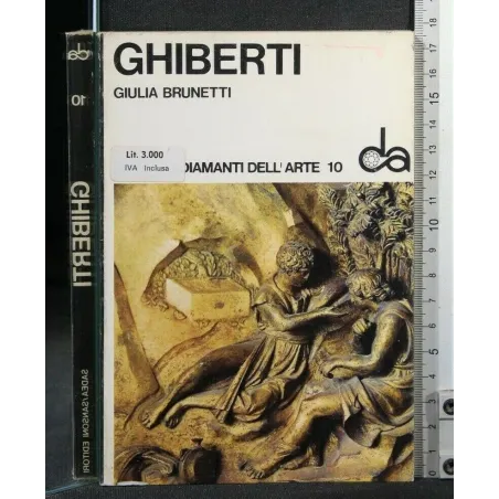 I DIAMANTI DELL'ARTE GHIBERTI
