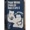CRONACA DEL REGNO DI CARLO IX _x000D_