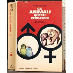 GLI ANIMALI QUESTI PECCATORI