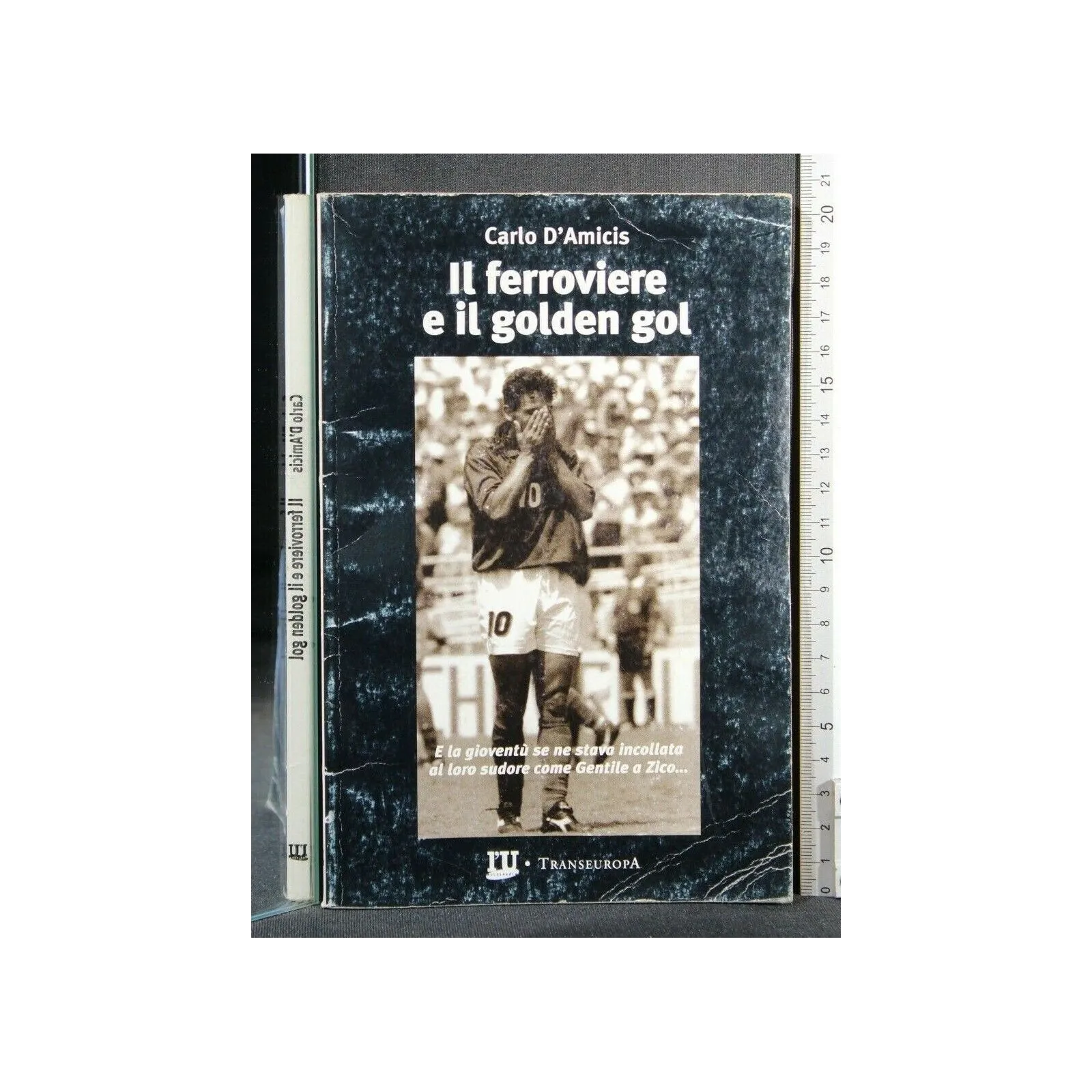 LE FERROVIE E IL GOLDEN GOL