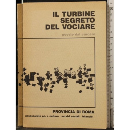 IL TURBINE SEGRETO DEL VOCIARE. POESIE DAL CARCERE _x000D_