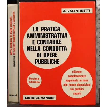 LA PRATICA AMMINISTRATIVA E CONTABILE NELLA CONDOTTA..