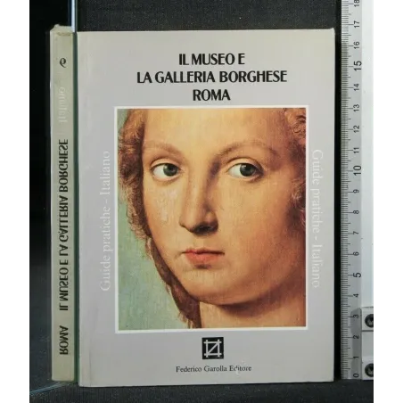 IL MUSEO E LA GALLERIA BORGHESE ROMA