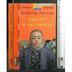 BANDITI E MARIONETTE