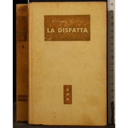 BMM. LA DISFATTA _x000D_