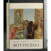 GRANDI MAESTRI A FIRENZE BOTTICELLI