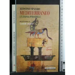 MEDITERRANEO L'UTOPIA POSSIBILE