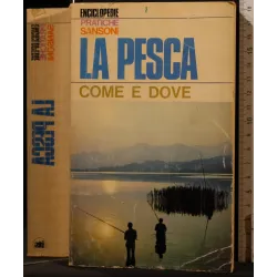 LA PESCA. COME E DOVE