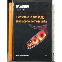 IL COSMO E LE SUE LEGGI SVANISCONO NELL'OSCURITÀ