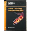 IL COSMO E LE SUE LEGGI SVANISCONO NELL'OSCURITÀ
