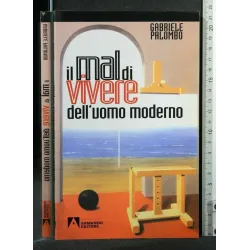 IL MAL DI VIVERE DELL'UOMO MODERNO