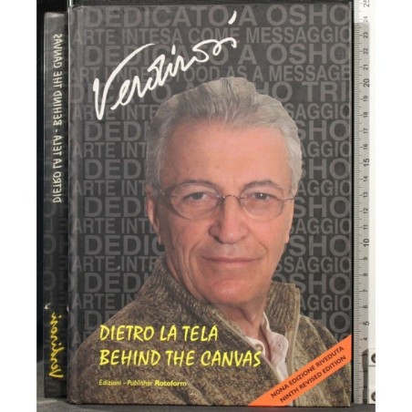 DIETRO LA TELA. BEHIND THE CANVAS
