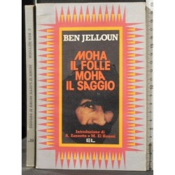 MOHA IL FOLLE MOHA IL SAGGIO _x000D_