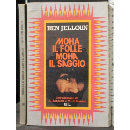 MOHA IL FOLLE MOHA IL SAGGIO _x000D_