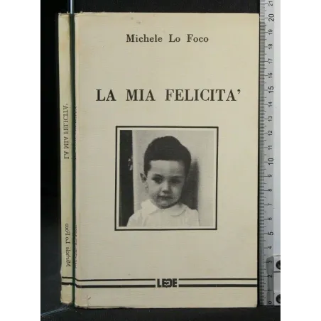 LA MIA FELICITA'