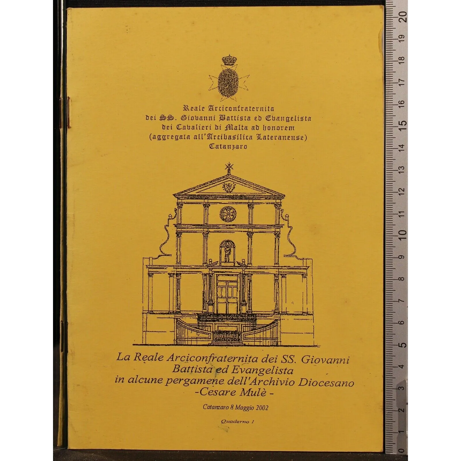 LA REALE ARCICONFRATERNITA DEI SS. GIOVANNI… QUADERNO 1