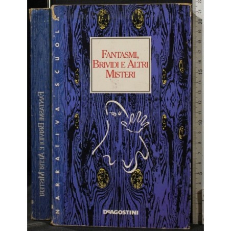 FANTASMI, BRIVIDI E ALTRI MISTERI _x000D_