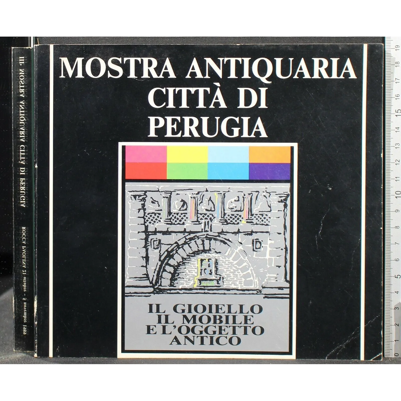 MOSTRA ANTIQUARIA CITTÀ DI PERUGIA. IL GIOIELLO IL MOBILE..