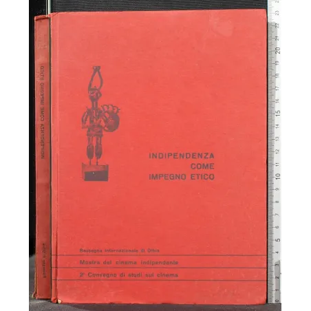INDIPENDENZA COME IMPEGNO ETICO