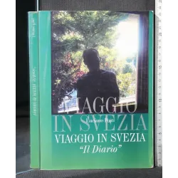 VIAGGIO IN SVEZIA ''IL DIARIO'' PRIMA PARTE