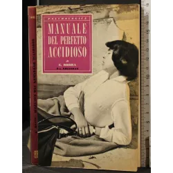 MANUALE DEL PERFETTO ACCIDIOSO