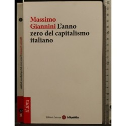 L'ANNO ZERO DEL CAPITALISMO ITALIANO _x000D_
