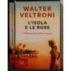 L'ISOLA E LE ROSE _x000D_