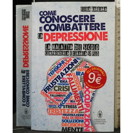 COME CONOSCERE E COMBATTERE LA DEPRESSIONE
