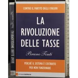 LA RIVOLUZIONE DELLE TASSE